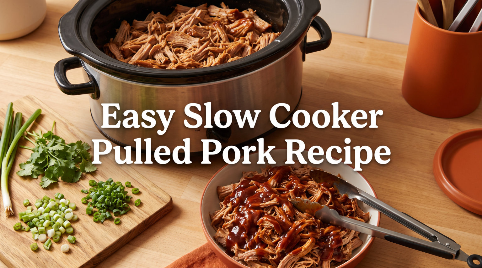 Easy Slow Cooker Pulled Pork Recipe
