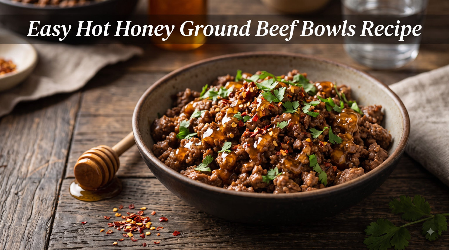 Easy Hot Honey Ground Beef Bowls Recipe