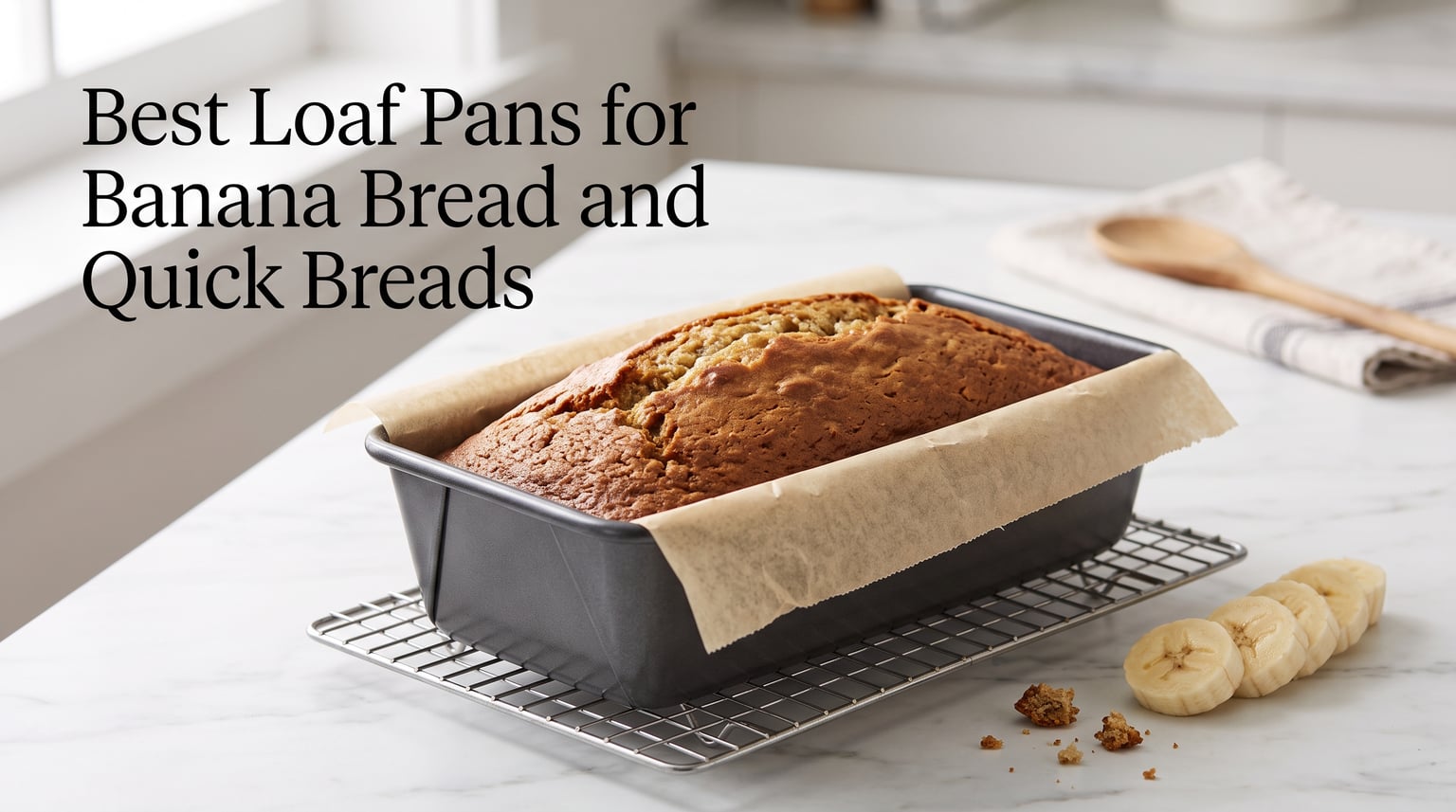 Best Loaf Pans for Banana Bread and Quick Breads