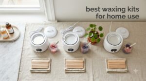 best waxing kits for home use