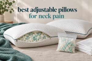 best adjustable pillows for neck pain