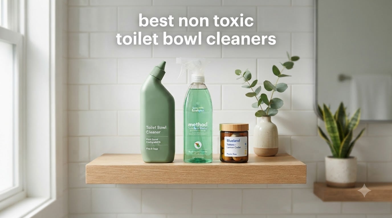 best non toxic toilet bowl cleaners