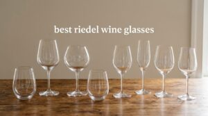 best riedel wine glasses