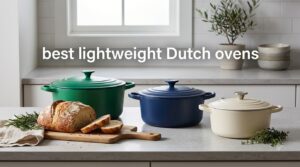 best lightweight Dutch ovens
