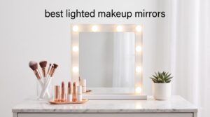 best lighted makeup mirrors