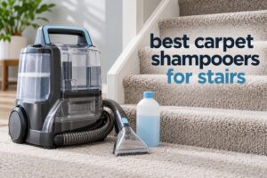 best carpet shampooers for stairs