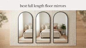 best full length floor mirrors