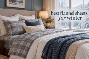best flannel sheets for winter