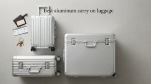 best aluminum carry on luggage