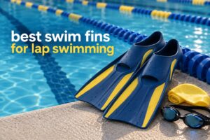 best swim fins for lap swimming